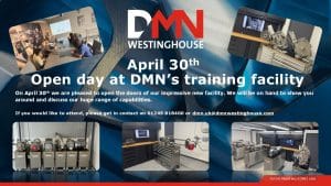 DMN-Westinghouse, UK Training Facility Open Day – April 30th