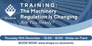 SHAPA to Explore the New EU Machinery Regulation Ahead of 2027